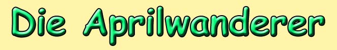 die aprilwanderer